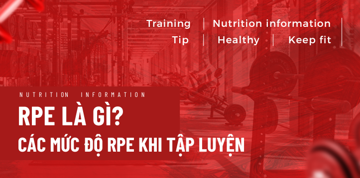 RPE – CẢM NHẬN ĐÚNG,TẬP LUYỆN ĐỦ