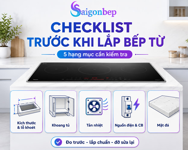 Những lưu ý quan trọng trước khi lắp đặt bếp từ