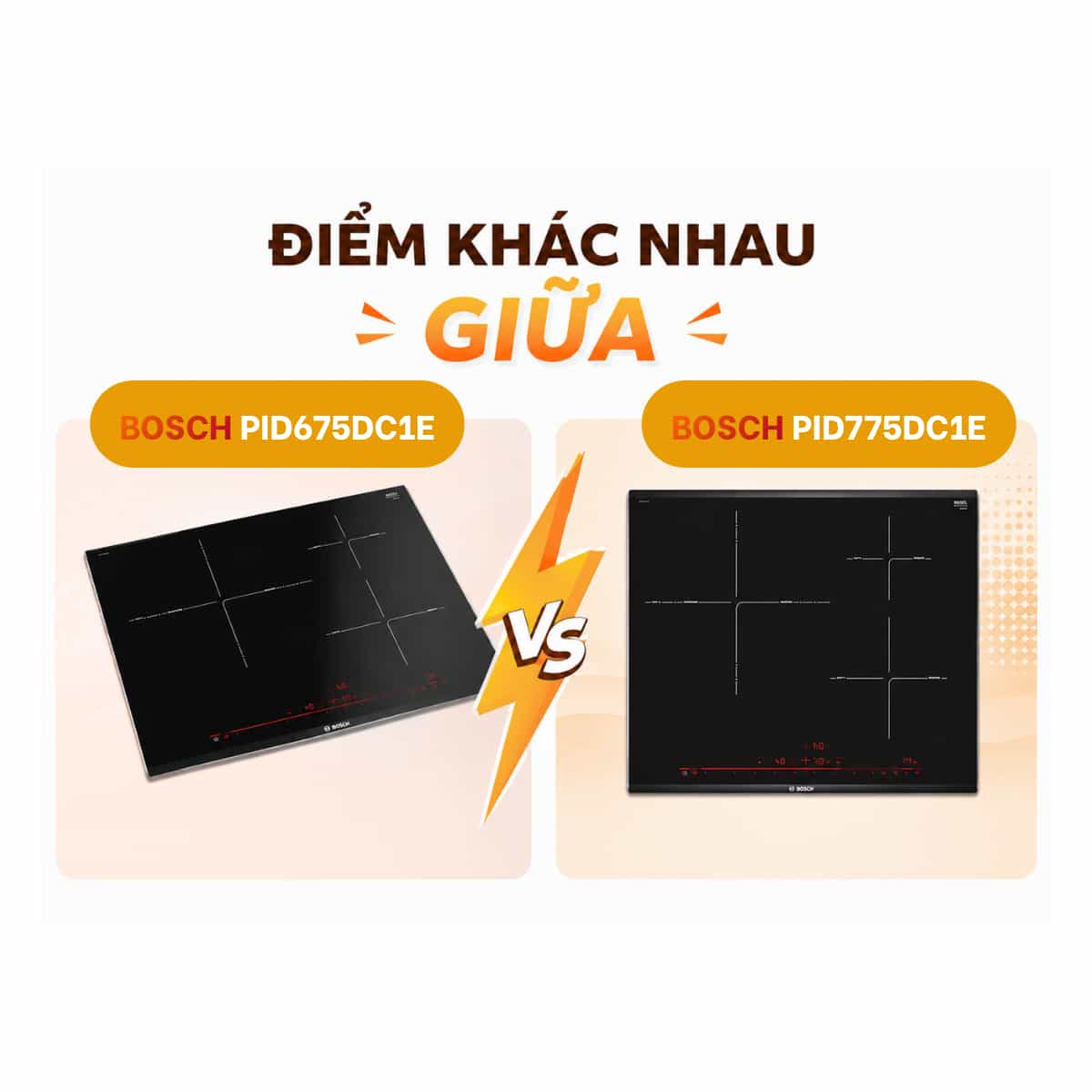 So sánh chi tiết 2 mã bếp từ Bosch 3 vùng nấu PID675DC1E và 775dc1e