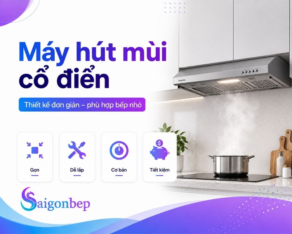 Máy hút mùi cổ điển
