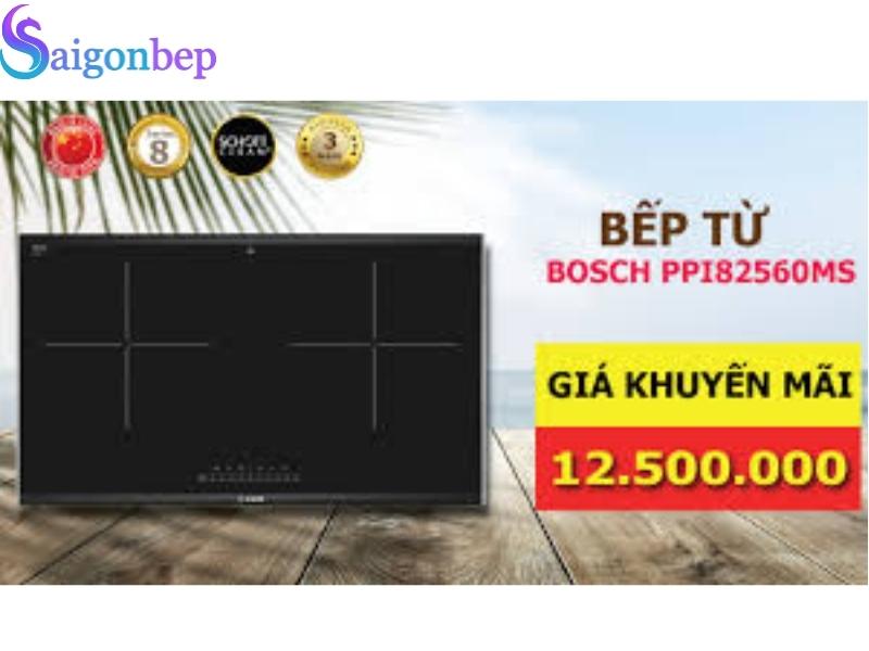 Khuyến mãi Bếp từ BOSCH PPI82560MS