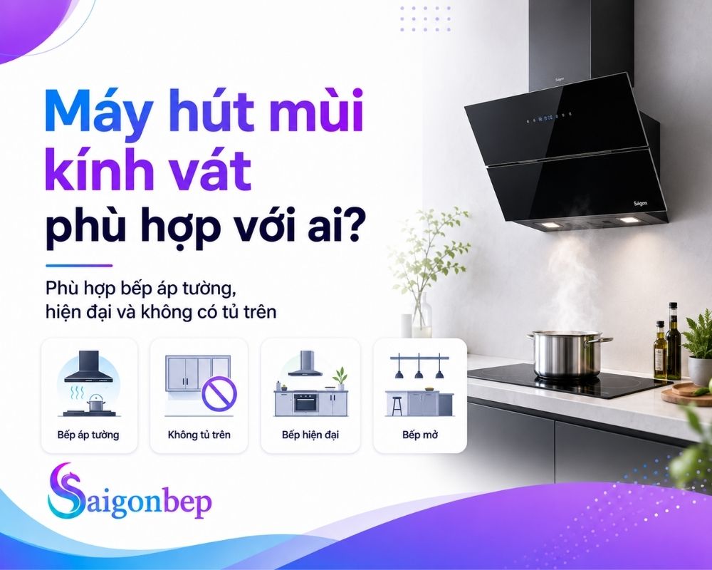 Máy hút mùi bạn lựa chọn có phù hợp với gia đình không