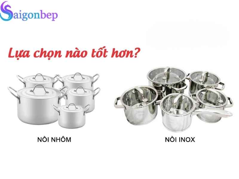 Sự khác biệt giữa nồi gang nồi inox và nồi hợp kim nhôm