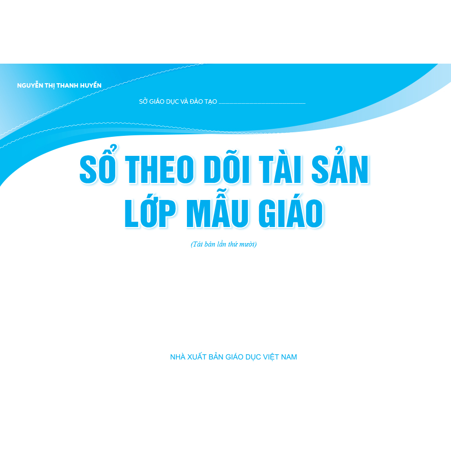 Sổ theo dõi tài sản lớp mẫu giáo