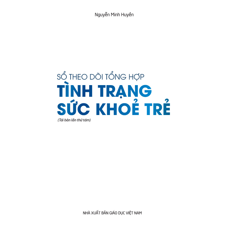 Sổ theo dõi tổng hợp tình trạng sức khoẻ trẻ
