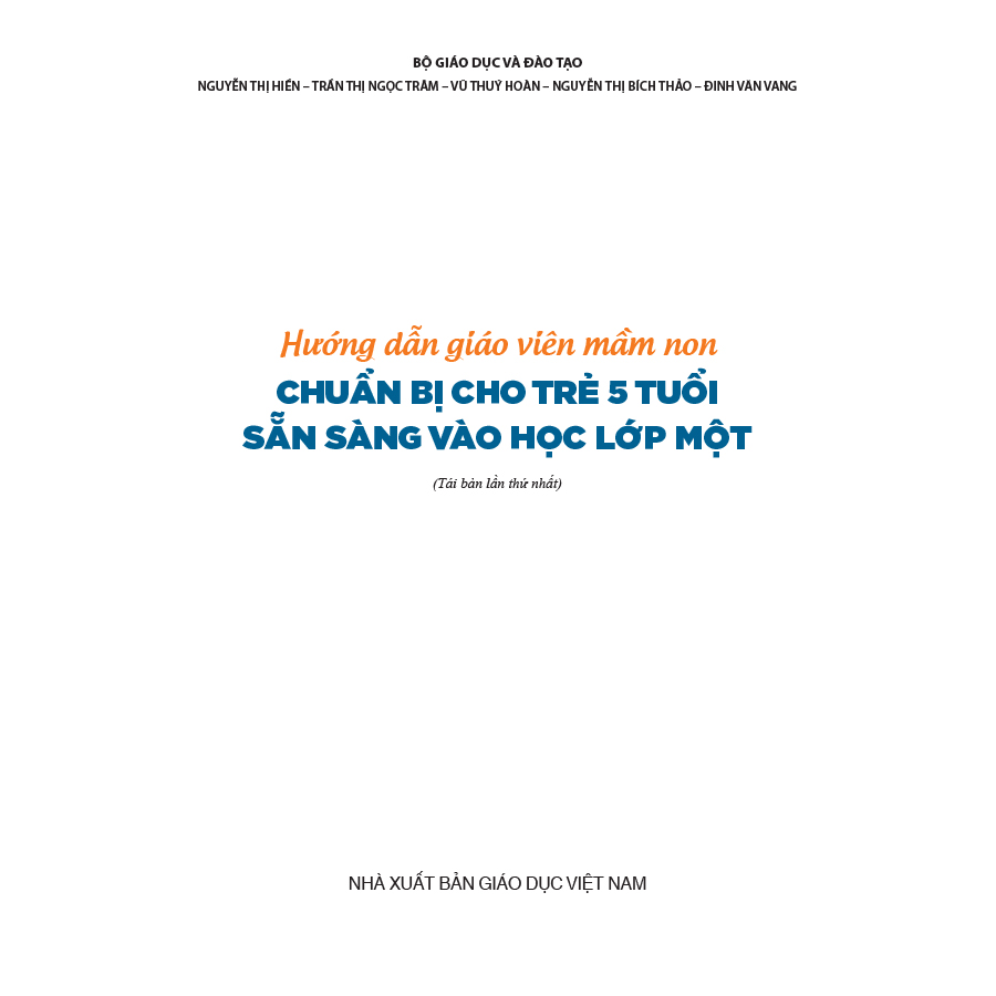 Hướng dẫn GVMN chuẩn bị cho trẻ 5 tuổi sẵn sàng vào học lớp một (Dành cho CBQL và GVMN)