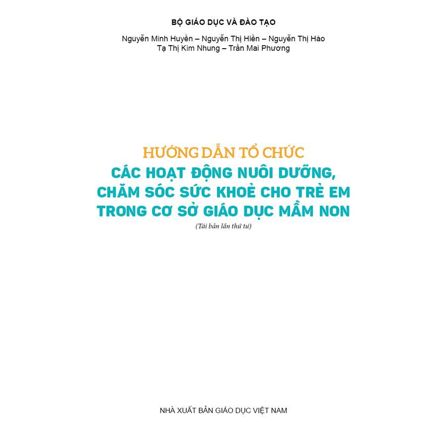 Hướng dẫn tổ chức các hoạt động nuôi dưỡng, chăm sóc sức khoẻ cho trẻ em trong cơ sở giáo dục mầm non