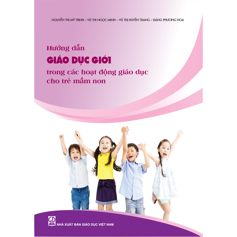 Hướng dẫn giáo dục giới trong các hoạt động giáo dục cho trẻ mầm non