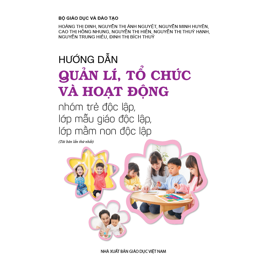 Hướng dẫn quản lí, tổ chức và hoạt động nhóm trẻ độc lập, lớp mẫu giáo độc lập, lớp mầm non độc lập