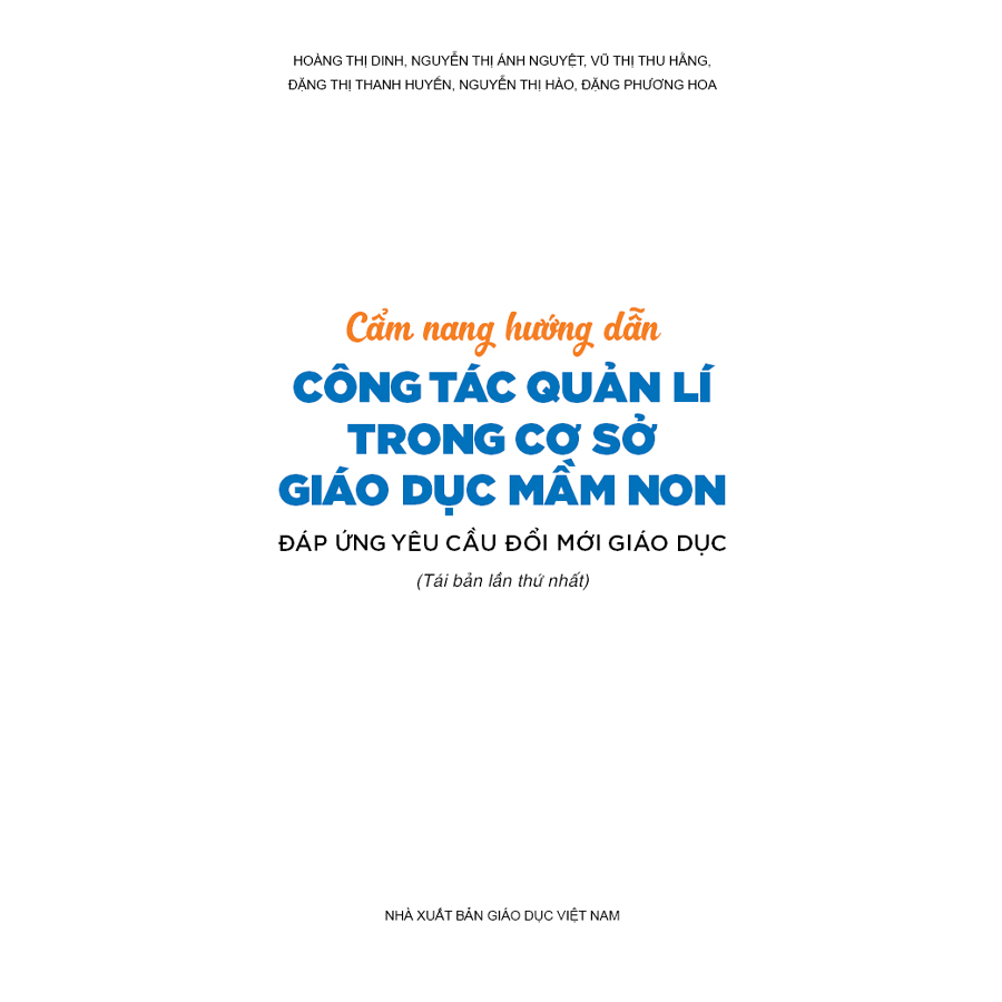 Cẩm nang hướng dẫn công tác quản lí trong cơ sở giáo dục mầm non đáp ứng yêu cầu đổi mới giáo dục