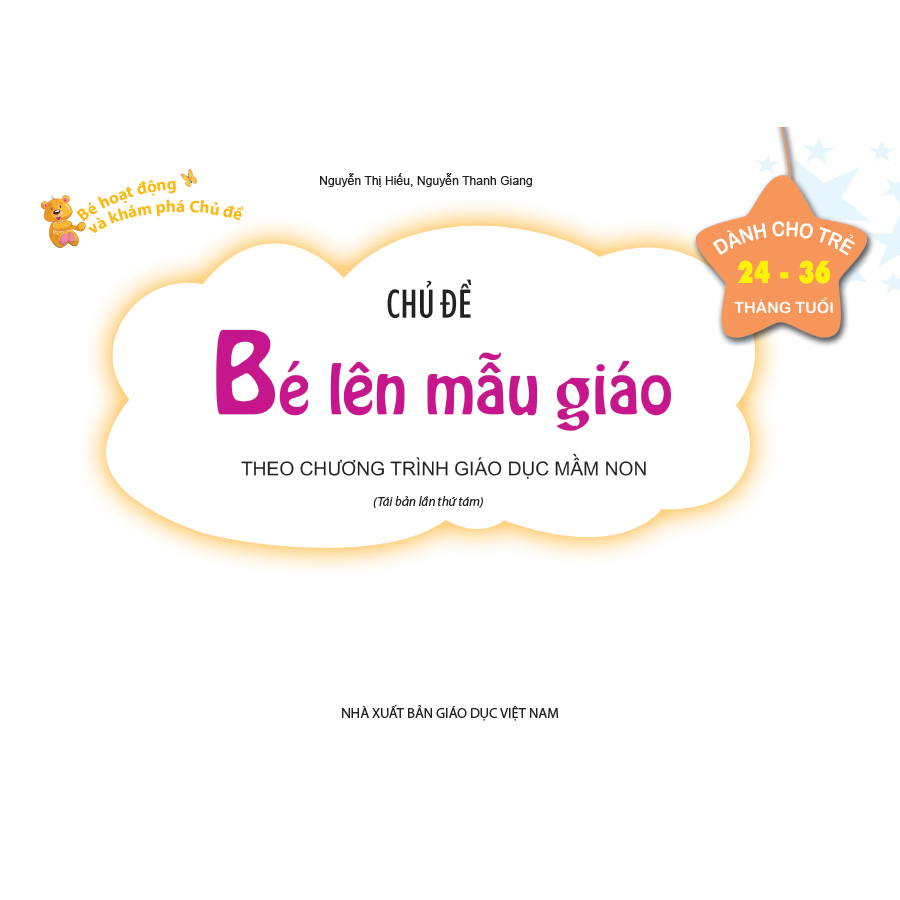 Bé HĐ&KPCĐ - Chủ đề Bé lên mẫu giáo (Dành cho trẻ 24-36 tháng tuổi)