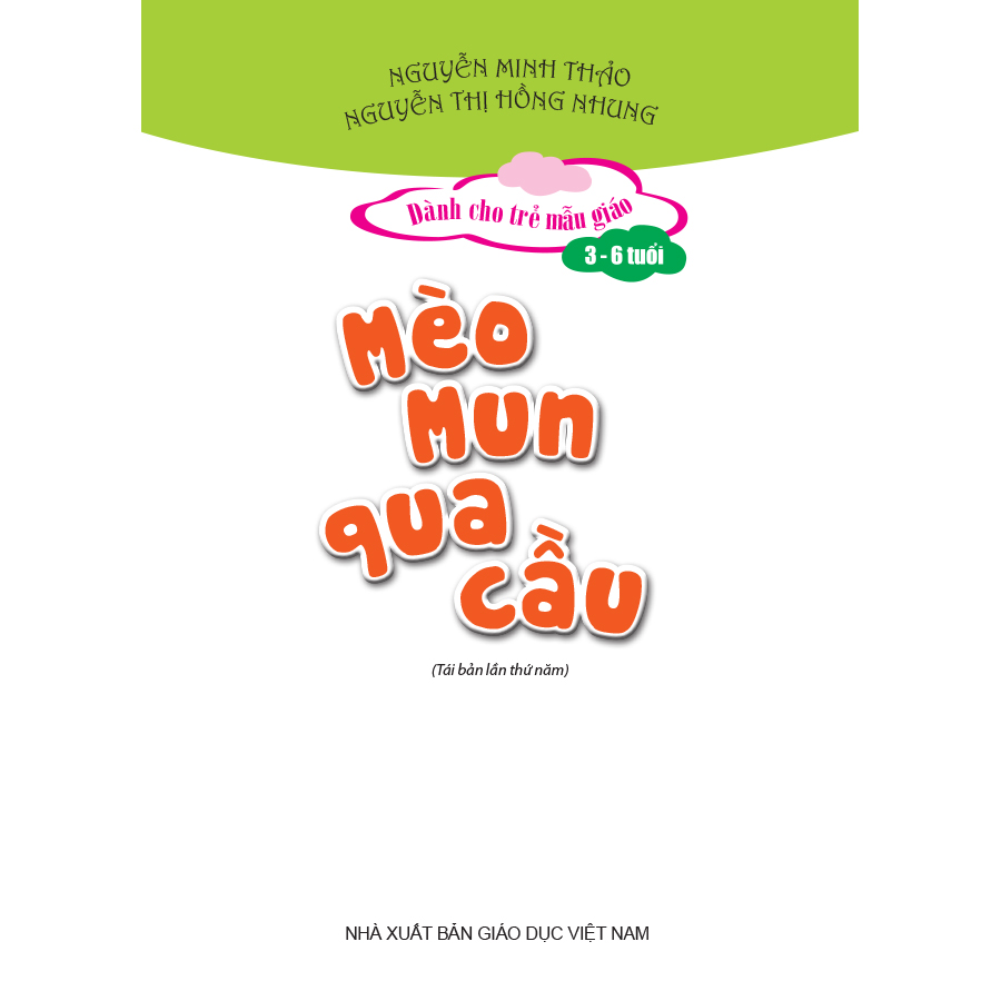 Mèo Mun qua cầu (Dành cho trẻ MG)