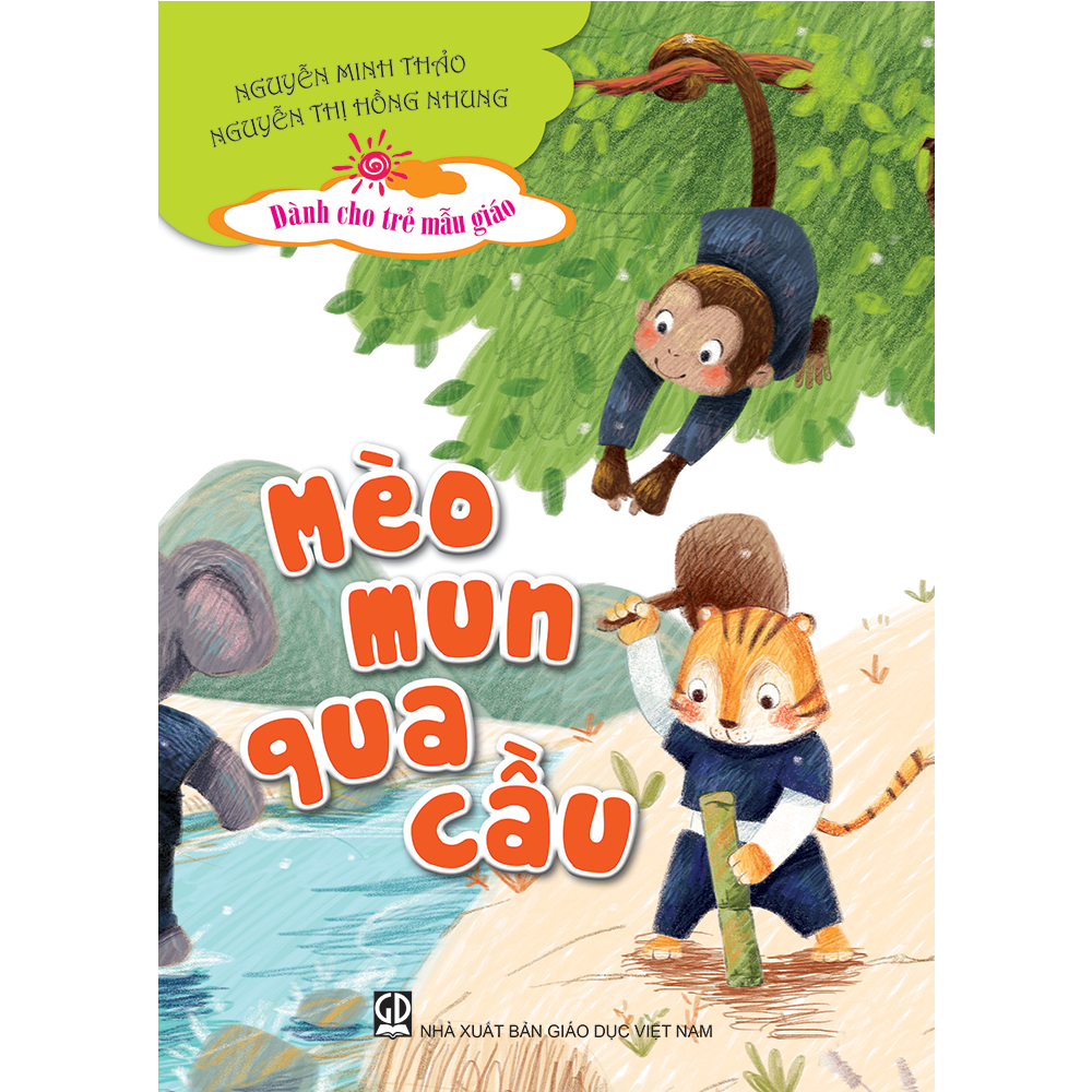 Mèo Mun qua cầu (Dành cho trẻ MG)