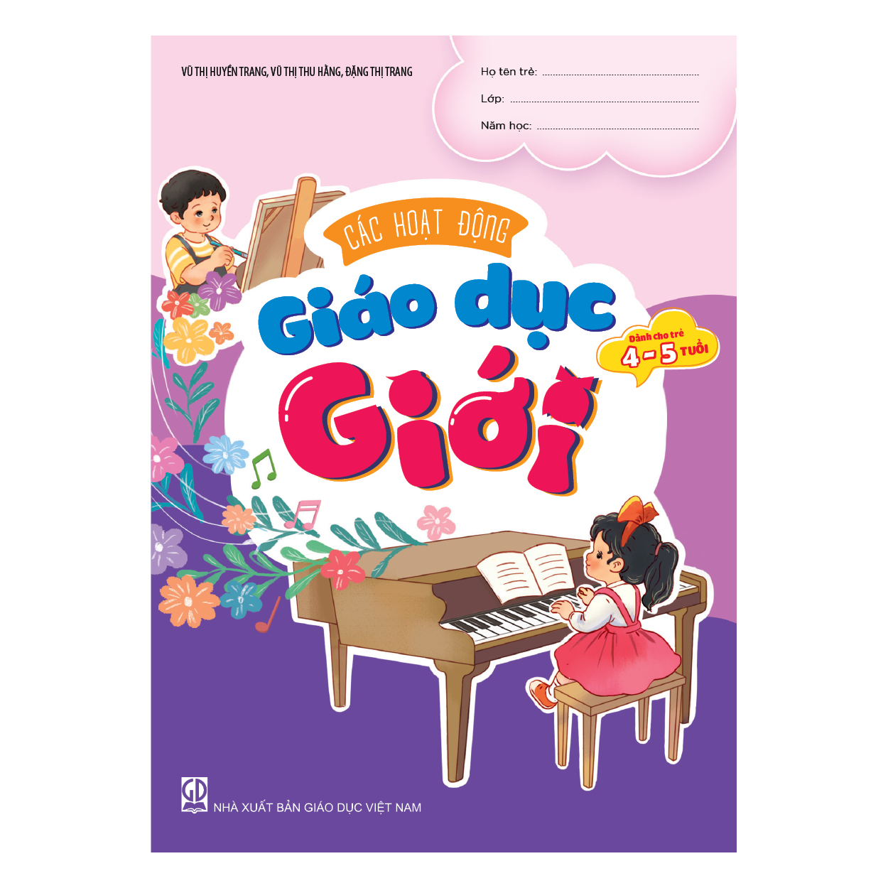 Các hoạt động giáo dục giới dành cho trẻ 4 – 5 tuổi