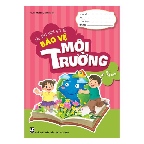 Các hoạt động giúp bé bảo vệ môi trường (Dành cho trẻ 3 - 4 tuổi)