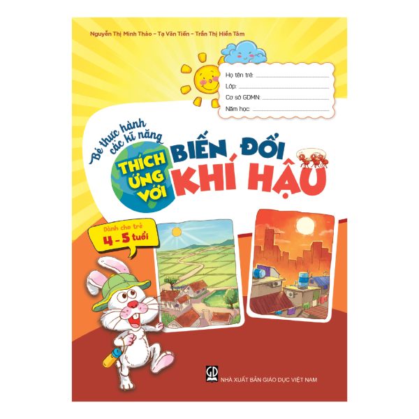 Bé thực hành các kĩ năng thích ứng với biến đổi khí hậu (Dành cho trẻ 4 - 5 tuổi)