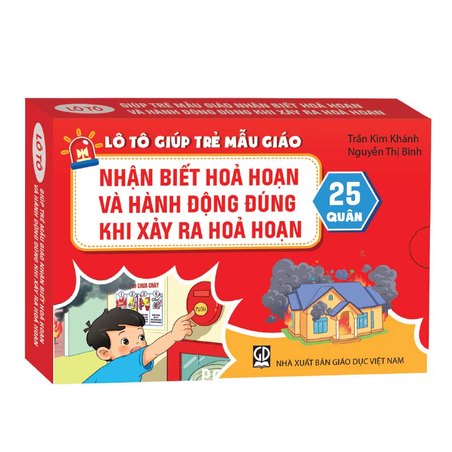 Lô tô giúp trẻ mẫu giáo nhận biết hoả hoạn và hành động đúng khi xảy ra hoả hoạn