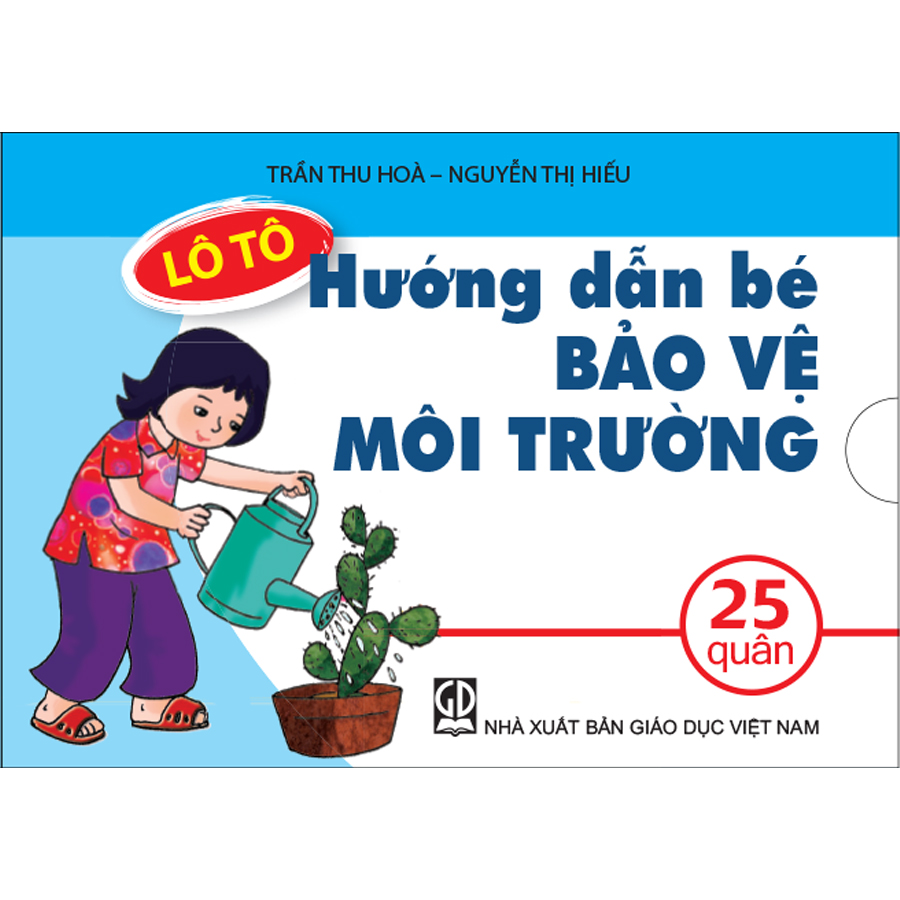 Lô tô hướng dẫn bé bảo vệ môi trường