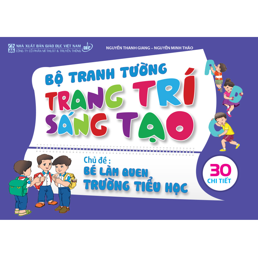 Bộ tranh tường trang trí sáng tạo theo chủ đề - Chủ đề Bé làm quen với Trường tiểu học