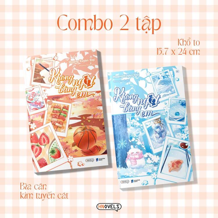 Combo Không Ngọt Bằng Em - Trọn Bộ 2 Tập