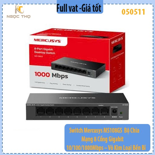 Switch Mercusys MS108GS – Bộ Chia Mạng 8 Cổng Gigabit 10/100/1000Mbps – Vỏ Kim Loại Bền Bỉ – Hàng Chính Hãng