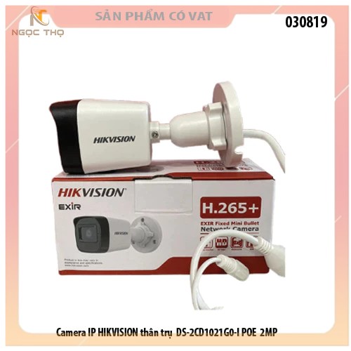 Camera IP HIKVISION thân trụ  DS-2CD1021G0-I POE  2MP  - hàng chính hãng - full vat
