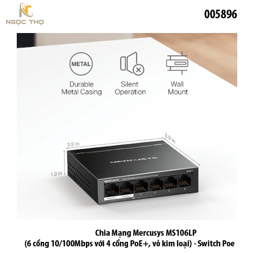 Chia Mạng POE Mercusys MS106LP ( 2 Uplink cổng 10/100Mbps với 4 cổng PoE+, vỏ kim loại) - Switch Poe - chính hãng