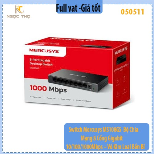 Switch Mercusys MS108GS – Bộ Chia Mạng 8 Cổng Gigabit 10/100/1000Mbps – Vỏ Kim Loại Bền Bỉ – Hàng Chính Hãng
