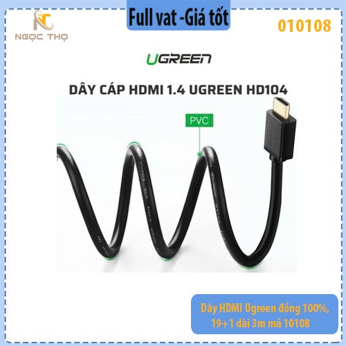 Dây HDMI Ugreen 10108 – 3M – lõi đồng 100% 19+1 – chuẩn HDMI 2.0 – hỗ trợ 4K@60Hz – chính hãng – full VAT
