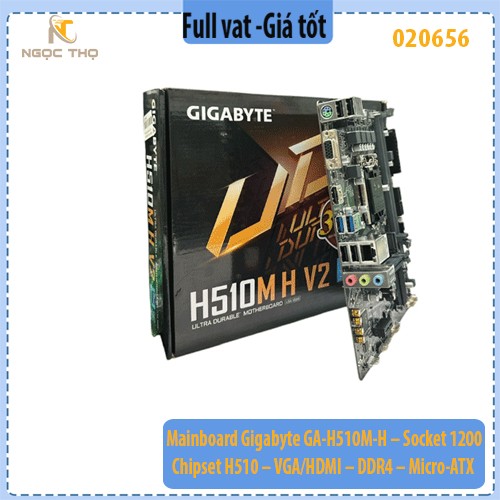 Mainboard Gigabyte GA-H510M-H – Socket 1200 – Chipset H510 – VGA/HDMI – DDR4 – Micro-ATX – Hàng Chính Hãng – Full VAT