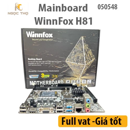 Mainboard WinnFox H81 DDR3 LGA 1150  - Bo mạch chủ WinnFox H81 -  Chính Hãng – Bảo hành 36 tháng – Full VAT