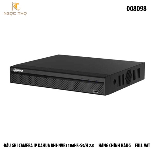 Đầu ghi hình IP Dahua DHI-NVR1104HS-S3/H 2.0 – 4 kênh – Không PoE – Hàng chính hãng – Full VAT