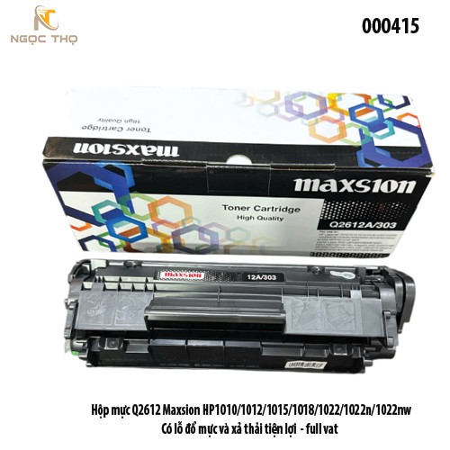 Hộp Mực Maxsion 12A – Model 12A / 303 / FX9  – Dùng Cho HP 1010 / 1012 Có Lỗ Đổ Mực & Xả Thải – Chính Hiệu – Full VAT