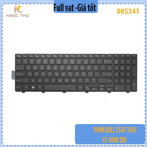 Bàn phím laptop dell  5547 3541 15-3000 ZIN - Keyboard Dell Inspiron 15-5547 / 3541 / 15-3000 Series (ZIN, có khung)