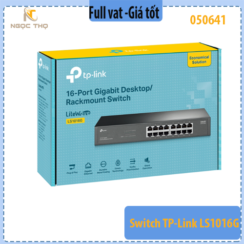 Switch TP- Link LS1016G – 16 Cổng Gigabit 10/100/1000Mbps - Dòng LiteWave – Desktop/Rackmount – Chính hãng – Full VAT