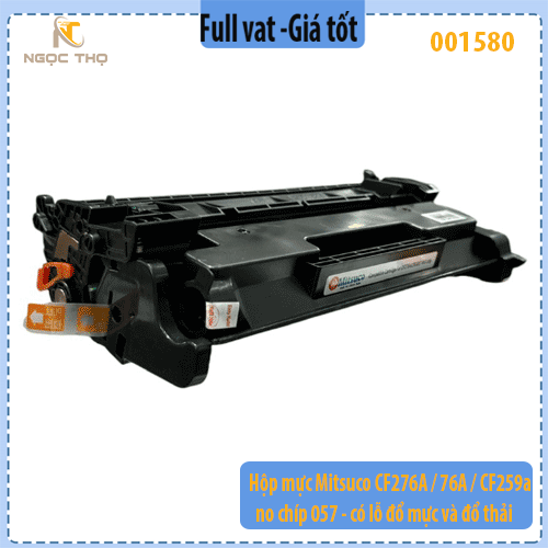 Hộp mực Mitsuco 76A CF276A CF259A Canon 057 – không chip – có lỗ đổ mực & xả thải – hàng mới 100% – full VAT