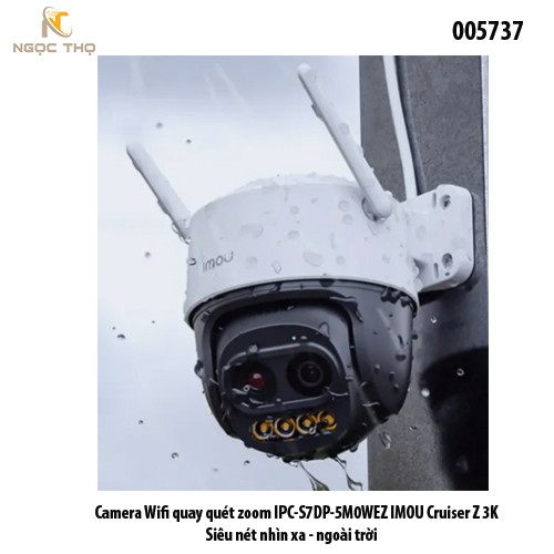 Camera Wifi quay quét zoom IMOU Cruiser Z IPC-S7DP-5M0WEZ 3K – Ngoài trời – Siêu nét – Nhìn xa - chính hãng - full vat