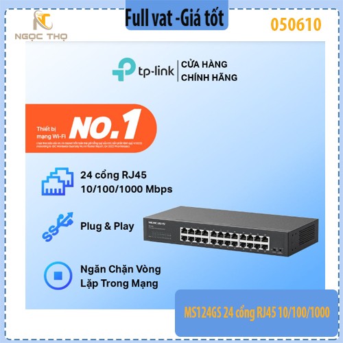 Switch Mercusys MS124GS – Chia mạng 24 Cổng RJ45 10/100/1000Mbps – Vỏ Kim Loại – Hoạt Động Ổn Định – Chính Hãng