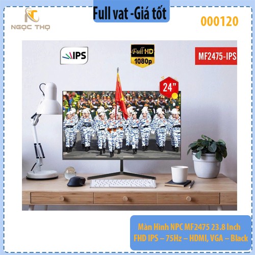 Màn Hình NPC MF2475 23.8 Inch – FHD IPS – 75Hz – HDMI, VGA – Black – Chính Hãng, Full VAT