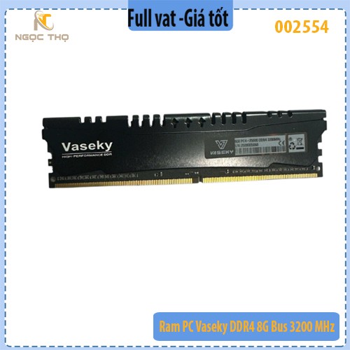 Ram PC Vaseky DDR4 8GB Bus 3200 MHz – Hàng chính hãng – Full VAT