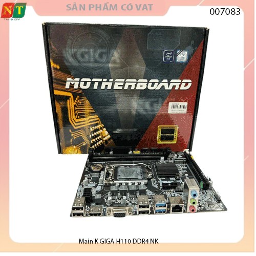 Main H110 K GIGA  DDR4 NK - VGA HDMI - Mạch chính vi tính H110 - full vat