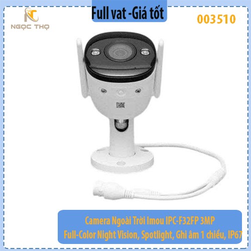 Camera Imou IPC-F32FP 3MP - Có Màu Ban Đêm, LED Chiếu Sáng, Ghi Âm 1 Chiều, Chống Nước IP67