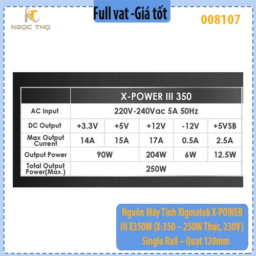 Nguồn Máy Tính Xigmatek X-POWER III 350W (X-350 – 250W Thực, 230V) – Single Rail – Quạt 120mm – Chính Hãng – Full VAT