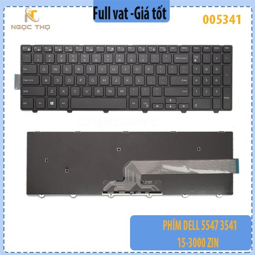 Bàn phím laptop dell  5547 3541 15-3000 ZIN - Keyboard Dell Inspiron 15-5547 / 3541 / 15-3000 Series (ZIN, có khung)