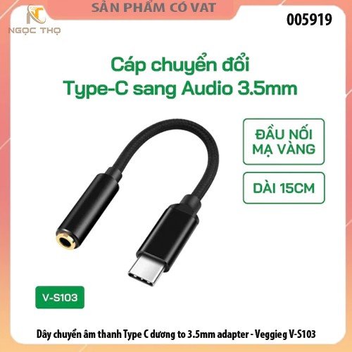 Dây chuyển âm thanh Type C dương to 3.5mm adapter - Veggieg V-S103 - FULL Vat