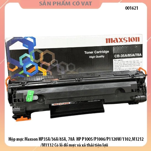 Hộp mực Maxson HP35A/36A/85A, 78A  HP P1005/P1006/P1120W/1102,M1212/M1132 Có lỗ đổ mực và xả thải tiện lợi