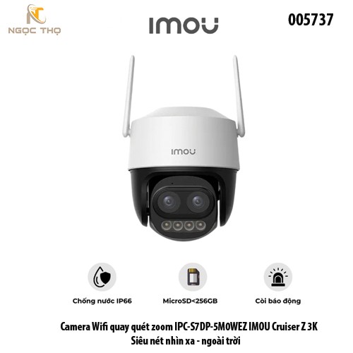Camera Wifi quay quét zoom IMOU Cruiser Z IPC-S7DP-5M0WEZ 3K – Ngoài trời – Siêu nét – Nhìn xa - chính hãng - full vat