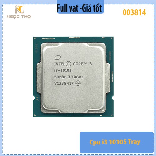 CPU Intel Core i3-10105 – 4 Nhân 8 Luồng – 3.70GHz Up to 4.40GHz – 6MB Cache – Socket LGA1200 – Tray New – Không Fan