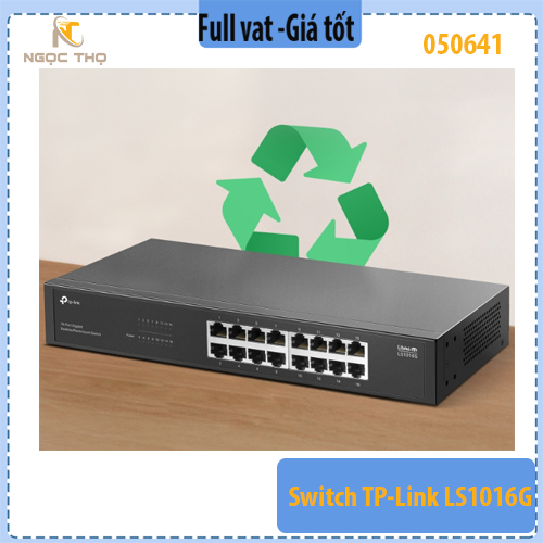 Switch TP- Link LS1016G – 16 Cổng Gigabit 10/100/1000Mbps - Dòng LiteWave – Desktop/Rackmount – Chính hãng – Full VAT