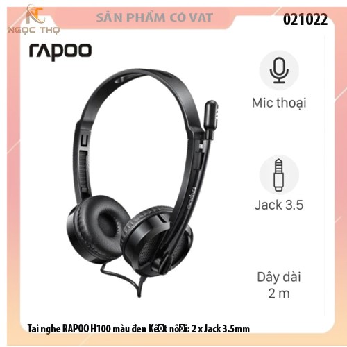 Tai nghe RAPOO H100 màu đen Kết nối: 2 x Jack 3.5mm - hàng chính hãng - full vat